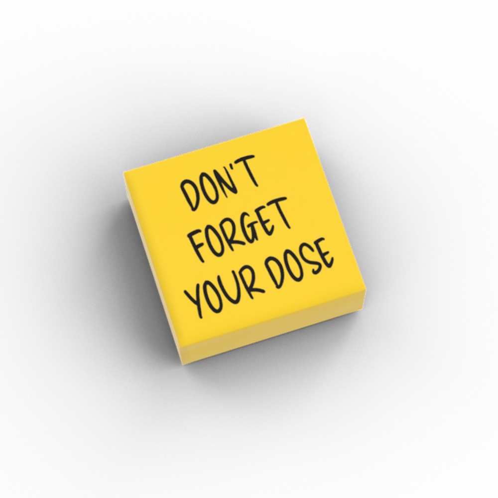 Post it - Dont Forget Your Dose
