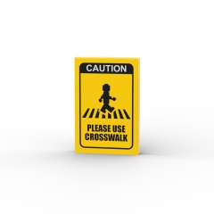 Caution Please Use Crosswalk