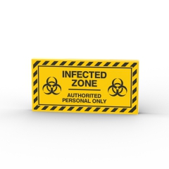 Infected Zone Sign