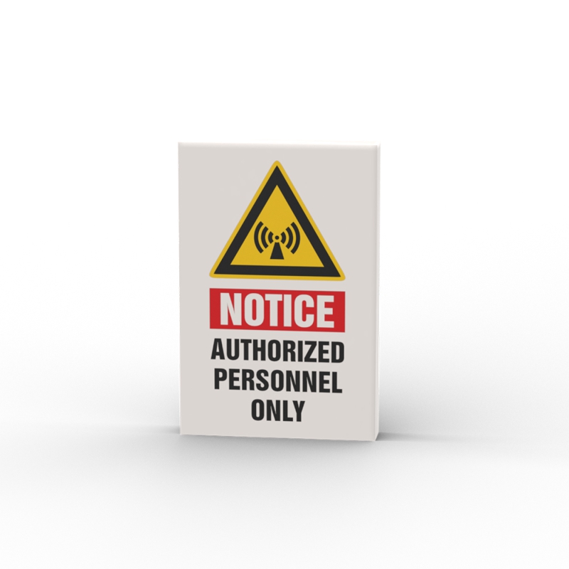 Notice Autohorized Personnel Only Sign